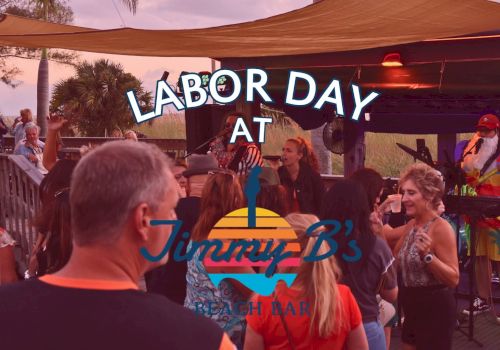 A lively beach bar band plays under a Labor Day sign reading &ldquo;Labor Day at Jimmy B&rsquo;s Beach Bar&rdquo;.